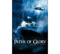 The Paths of Glory - Brown Robert H. Jr. - Author Solutions Inc - Livre en Anglais Brown Robert H. Jr.Brown Robert H. Jr. (Auteur)
