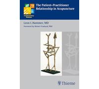 The Patient-Practitioner Relationship in Acupuncture