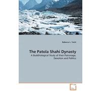 The Patola Shahi Dynasty