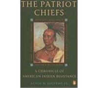 The Patriot Chiefs Alvin M. Josephy (Auteur)