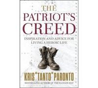 The Patriots Creed by Kris Paronto Unknown (Auteur)