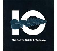 The Patron Saints of Teenage: Creation Records