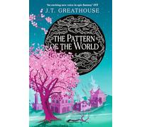 The Pattern of the World: Book Three – Gollancz