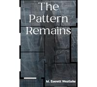 The Pattern Remains: A Detective Mara Kincaid Novel