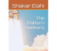 The Pattern Seekers: A Human Journey Through the Ideas of Mathematics