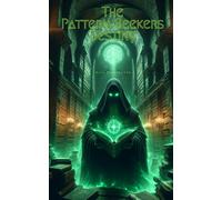 The Pattern-Seekers Destiny: The Mysterious Librarian