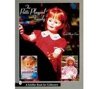 The Patti Playpal Family: An Unauthorized Guide to 1960s Companion Dolls