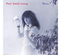 Patti Smith – Wave