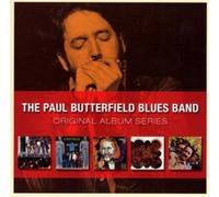 The Paul Butterfield Blues Band – Original Album Series:East-West/In My Own Dream/Keep On Moving
