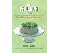The Pavlova Story: A Slice of New Zealand's Culinary History