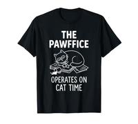The Pawffice Operates on Cat Time Jeu de Mots Amusant pour Chat T-Shirt