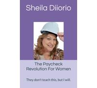 The Paycheck Revolution For Women: Building A Money System That Works