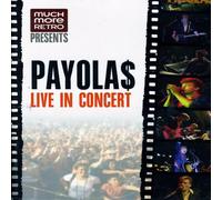 The Payola$ - Live in Concert
