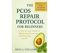 THE PCOS REPAIR PROTOCOL FOR BEGINNERS