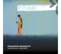 The Peace Concert / Francesco Bearzatti