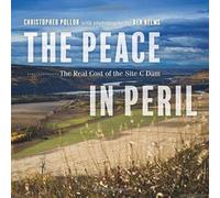 The Peace In Peril: The Real Cost Of The Site C Dam