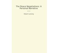 The Peace Negotiations: A Personal Narrative