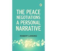 The Peace Negotiations: A Personal Narrative