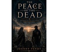 The Peace of the Dead: A Silent Vigil Novel