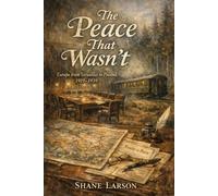 The Peace That Wasn't: Europe from Versailles to Poland, 1919-1939