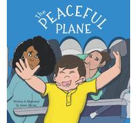 The Peaceful Plane: Practicing Positive Behavior on an Airplane