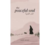 The Peaceful Soul: A Collection of Poems and Prayers for Every Believer