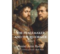 The Peacemaker and the Reformer: Charles V
