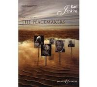 The Peacemakers by By composer Karl Jenkins Karl Jenkins (Auteur)