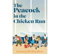 The Peacock In The Chicken Run