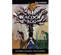 The Peacock's Egg: Alchemy of Light and Shadow