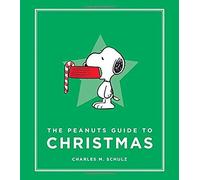 The Peanuts Guide To Christmas
