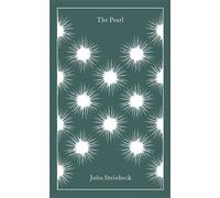 The Pearl (Clothbound Classics) by Steinbeck, John (2014) Hardcover