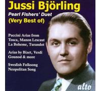 The Pearl Fishers' Duet: The Very Best of Jussi Bj?rling by Jussi BJ Rling Tenor