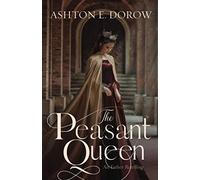 The Peasant Queen: An Esther Retelling