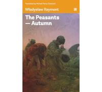 The Peasants - Autumn: A story of the peasants and the nobility.