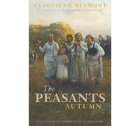 The Peasants: Autumn (Volume I)