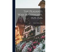 The Peasants War In Germany, 1525-1526