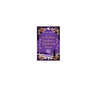 The Peculiar Incident At Thistlewick House