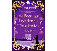 The Peculiar Incident at Thistlewick House BRAND NEW from Jenni Keer - Jenni Keer - Boldwood Books - ebook (ePub) - Livre