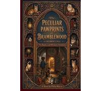 The Peculiar Pawprints of Bramblewood