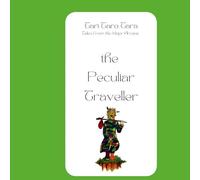 The Peculiar Traveller: Tari Taro Tara Tales from the Major Arcana