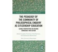 The Pedagogy Of The Community Of Philosophical Enquiry As Citizenship Education