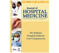 The Pediatric Hospital Medicine Core Competencies