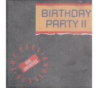 The Peel Sessions BBC Archive Birthday Party II