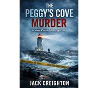 The Peggy’s Cove Murder: A Nora Crane Investigation in Nova Scotia