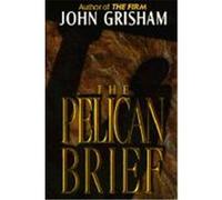The Pelican Brief John Grisham (Auteur)