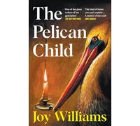 The Pelican Child: Longlisted for the 2025 National Book Award