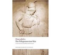 The Peloponnesian War, Oxford World's Classics Series Thucydides (Auteur)