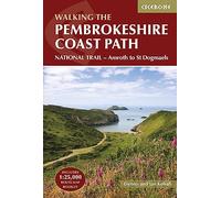 The Pembrokeshire Coast Path: National Trail - Amroth to St Dogmaels / 1;25,000 OS Route Mapping