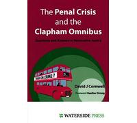 The Penal Crisis And The Clapham Omnibus